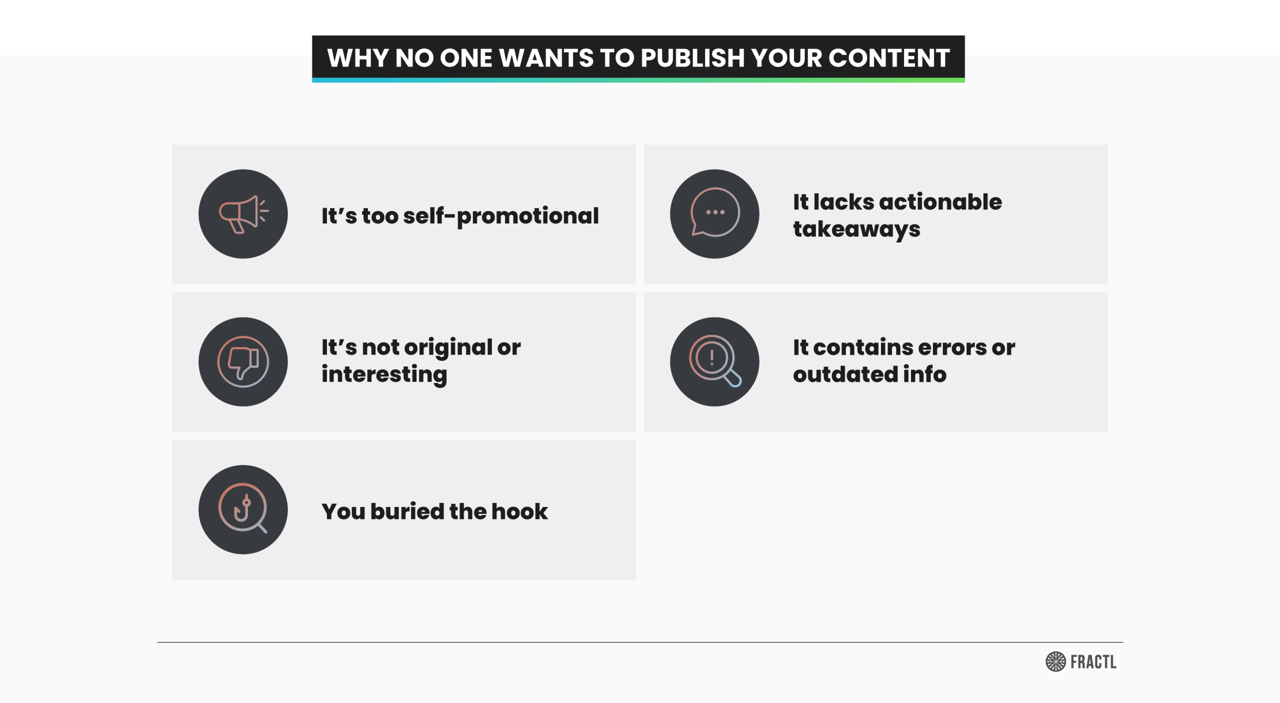 Infographic listing reasons content gets rejected, including being too self-promotional, lacking originality, missing actionable takeaways, containing errors, or burying the hook.