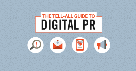 [EBOOK] The Tell-All Guide to Digital PR