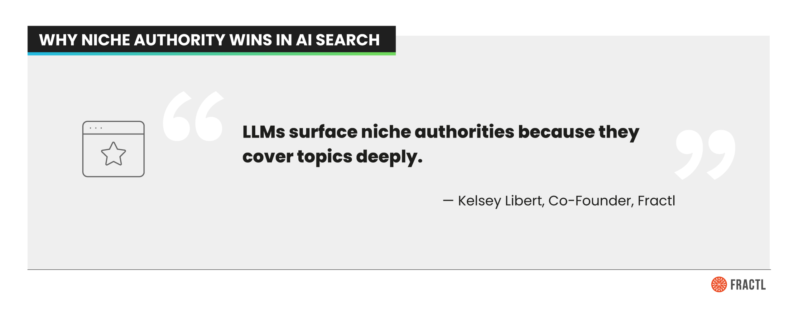 Quote graphic explaining that large language models surface niche authorities because they cover topics deeply, highlighting how GEO rewards focused expertise over broad coverage.