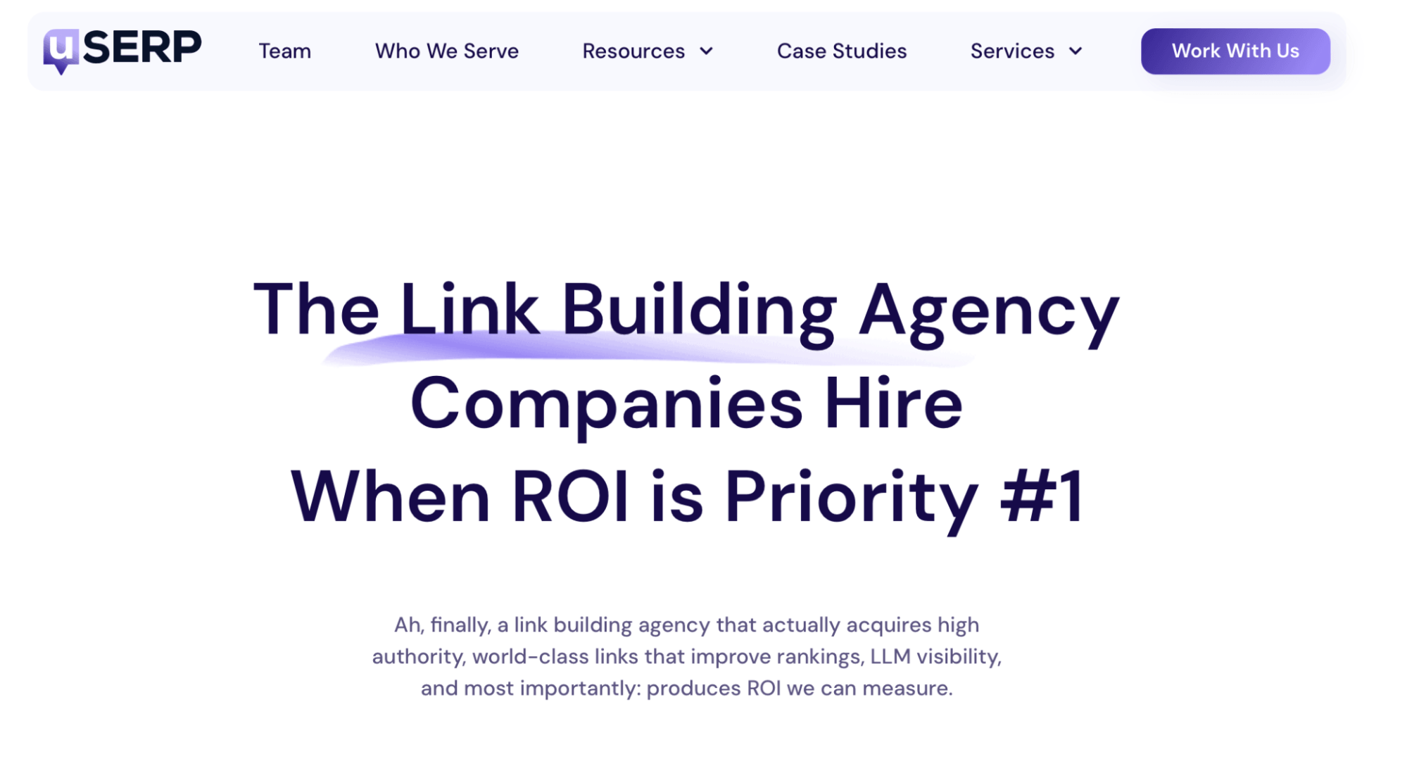 uSERP homepage showing the headline The Link Building Agency Companies Hire When ROI is Priority #1